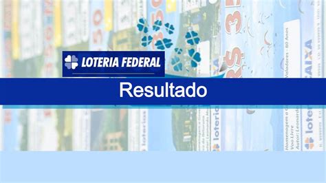 resultado loteria federal sábado